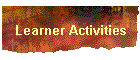Learner Activities